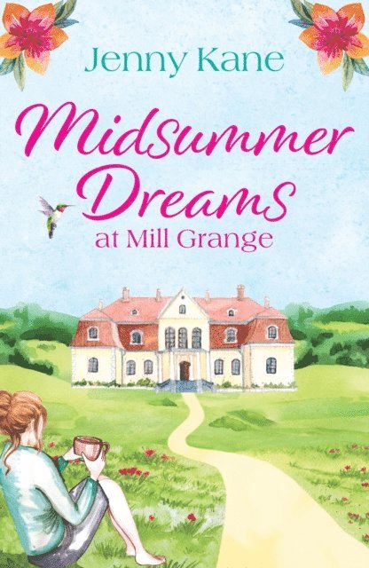 Jenny Kane - Midsummer Dreams at Mill Grange, E-bok