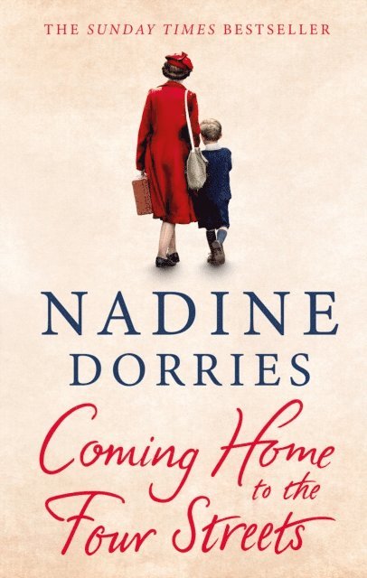 Nadine Dorries - Coming Home to the Four Streets, E-bok