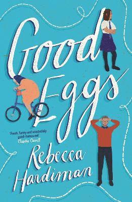 Rebecca Hardiman - Good Eggs, Häftad