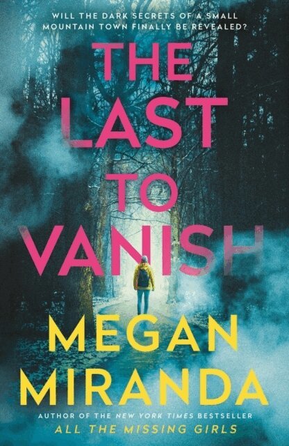 Megan Miranda - Last to Vanish, Häftad