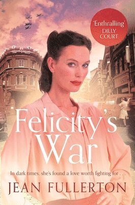 Jean Fullerton - Felicity's War, Häftad