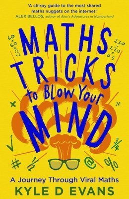 Maths Tricks to Blow Your Mind av Kyle D Evans