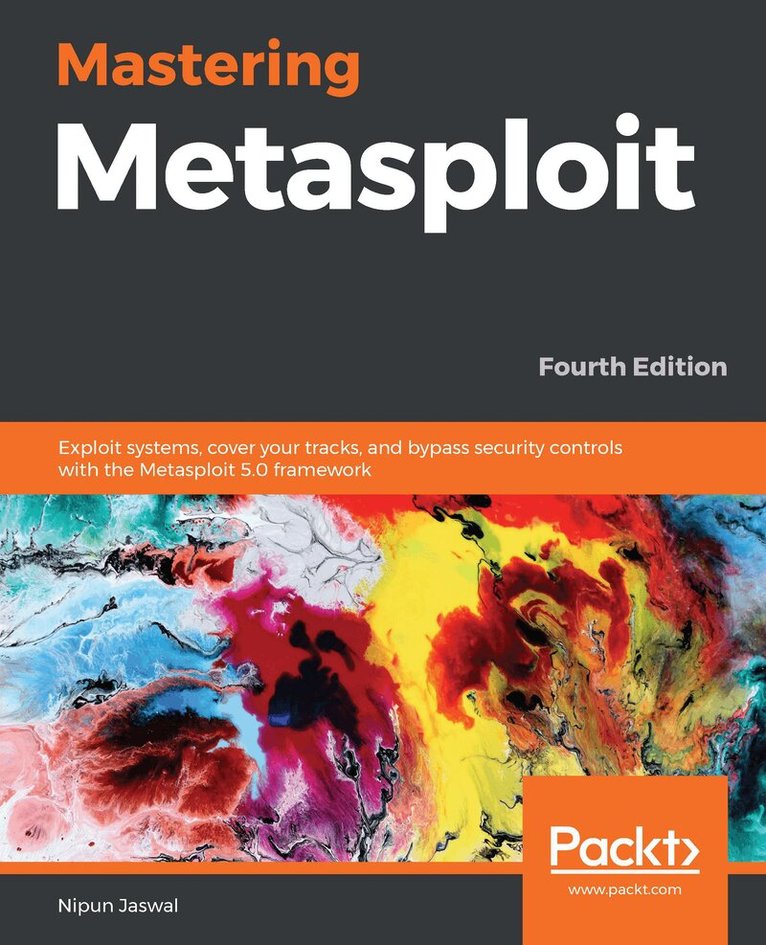 Nipun Jaswal - Mastering Metasploit, Häftad