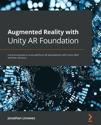 Augmented Reality with Unity AR Foundation