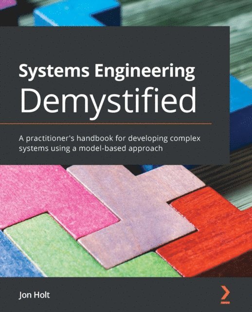 Jon Holt - Systems Engineering Demystified, E-bok
