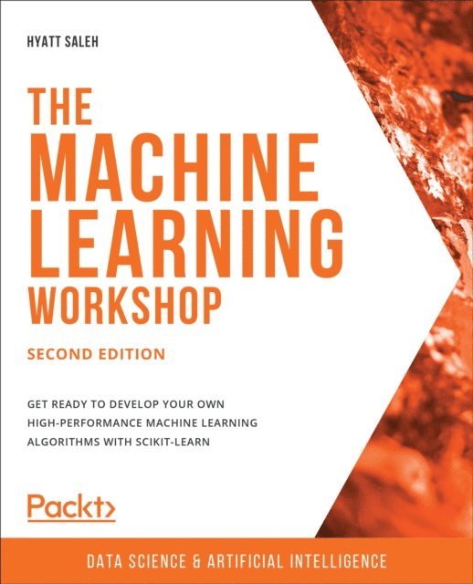 Subhash Sundaravadivelu, Madhav Pandya, Subhojit Mukherjee, Vikraman Karunanidhi, Harshil Jain, Akshat Gupta, John Wesley Doyle, Hyatt Saleh - Machine Learning Workshop, E-bok