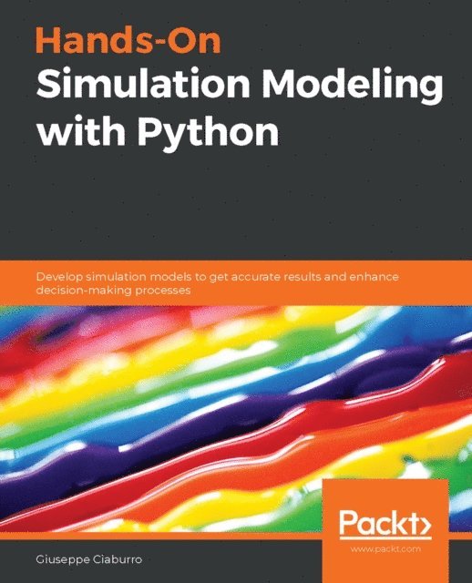 Ciaburro Giuseppe Ciaburro - Hands-On Simulation Modeling with Python, E-bok