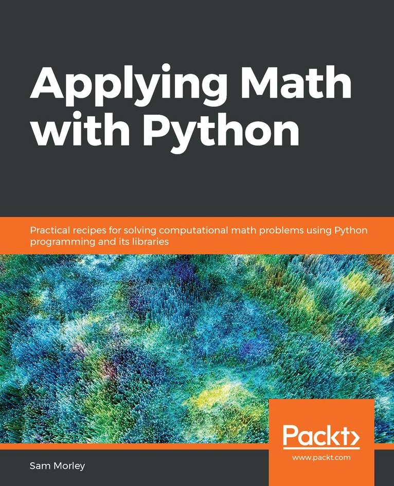 Sam Morley - Applying Math with Python, Häftad