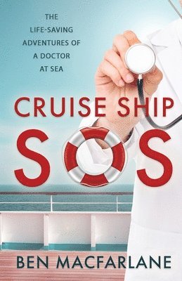 Ben MacFarlane - Cruise Ship SOS, Häftad