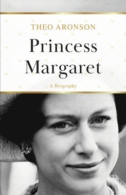 Theo Aronson - Princess Margaret, Häftad
