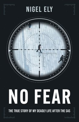 Nigel Ely - No Fear, Häftad