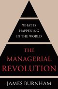 The Managerial Revolution