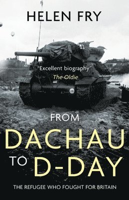 Helen Fry - From Dachau to D-Day, Häftad. Tillgänglighet: Lägg i varukorg