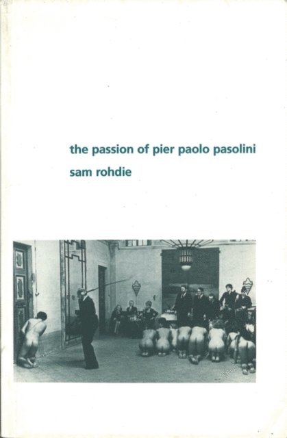 Sam Rohdie - Passion of Pier Paolo Pasolini, E-bok