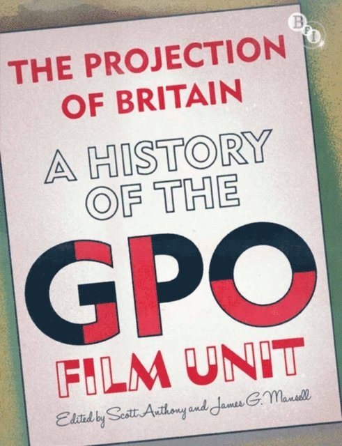 James G. Mansell, Scott Anthony - Projection of Britain, E-bok