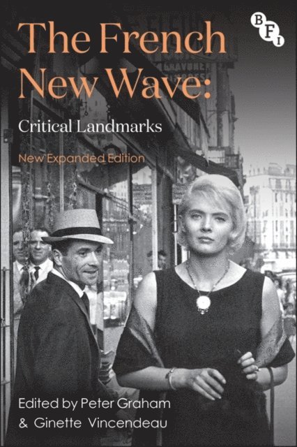 Peter Graham, Ginette Vincendeau - French New Wave, E-bok