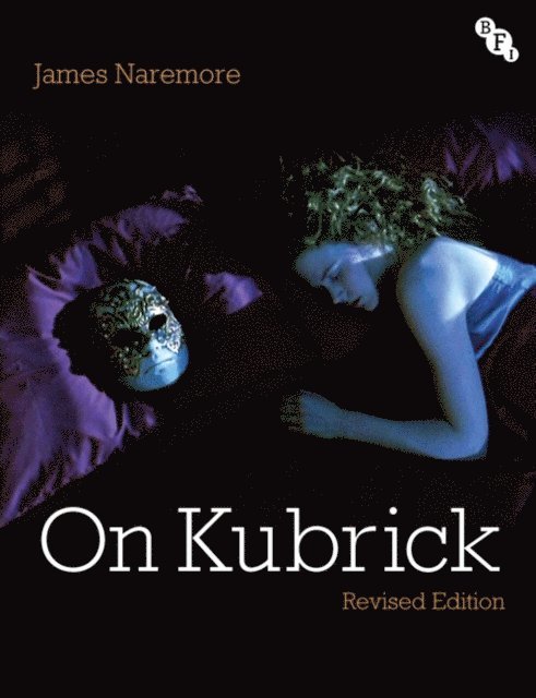 James Naremore - On Kubrick, E-bok