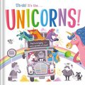 Uh-Oh! It's the Unicorns!: Padded Storybook