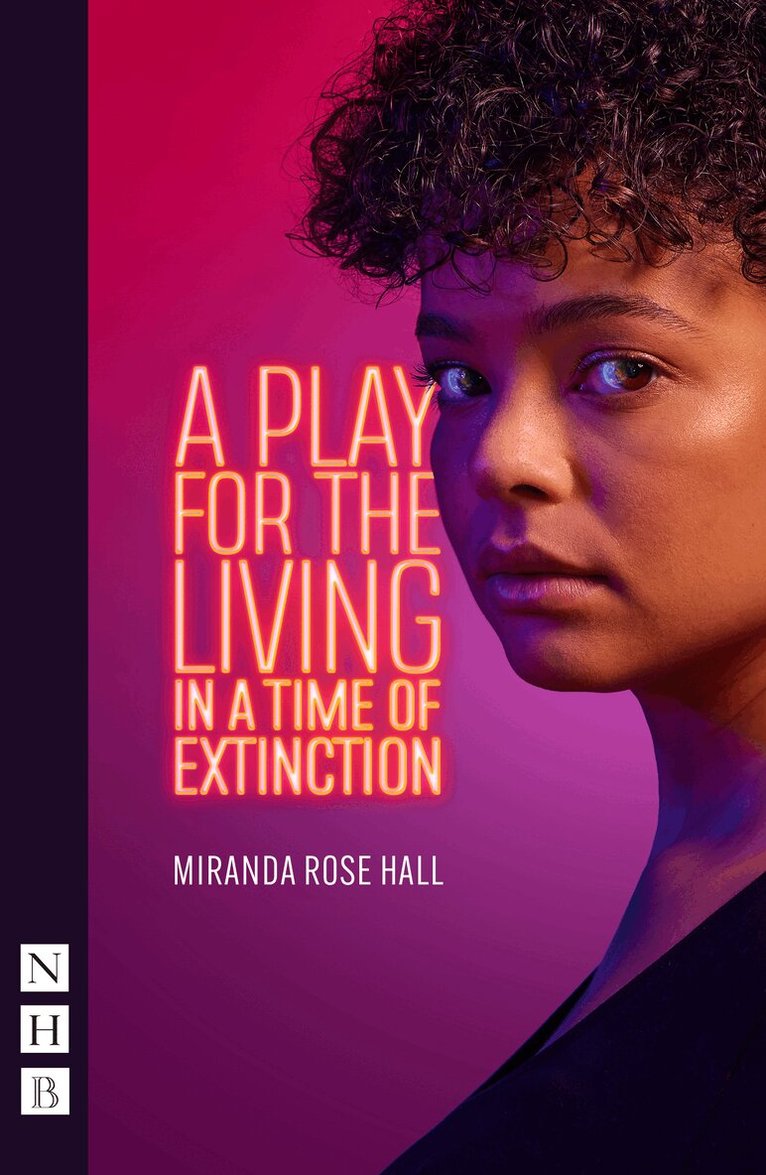 Miranda Rose Hall - Play for the Living in a Time of Extinction, Häftad