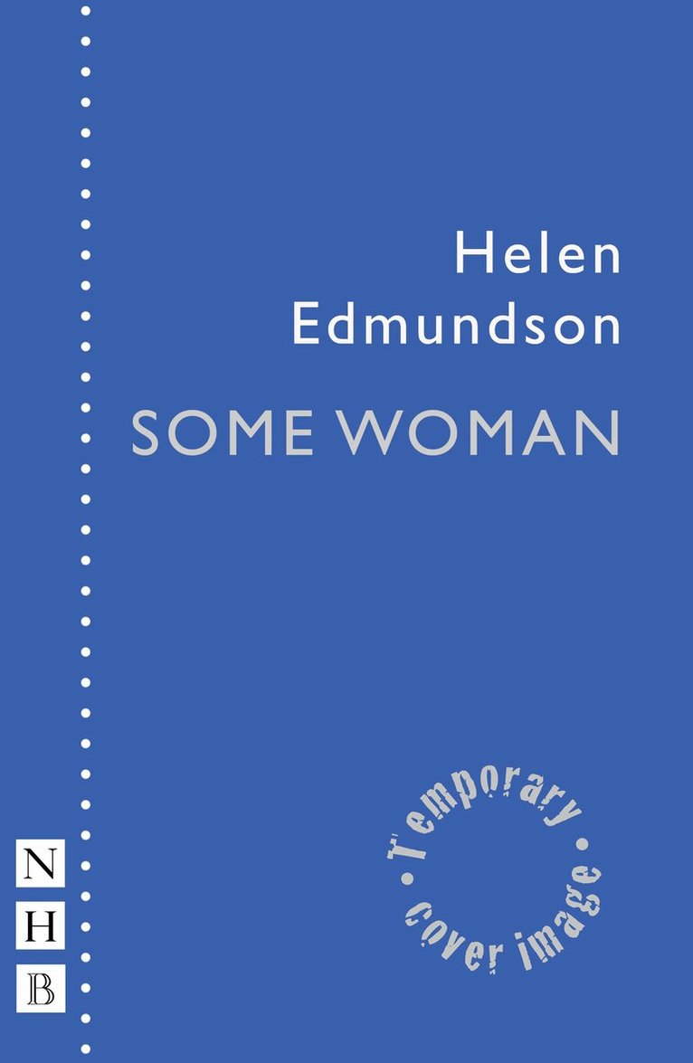 Helen Edmundson - Some Woman, Häftad. Tillgänglighet: Kommande