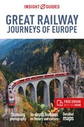 Insight Guides Great Railway Journeys of Europe: Travel Guide with eBook