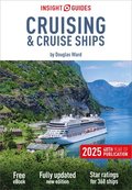 Insight Guides Cruising & Cruise Ships 2025: Cruise Guide with eBook