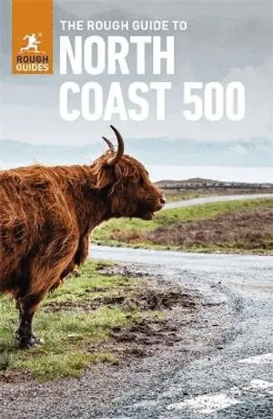 Rough Guide to the North Coast 500: Compact Travel Guide with eBook