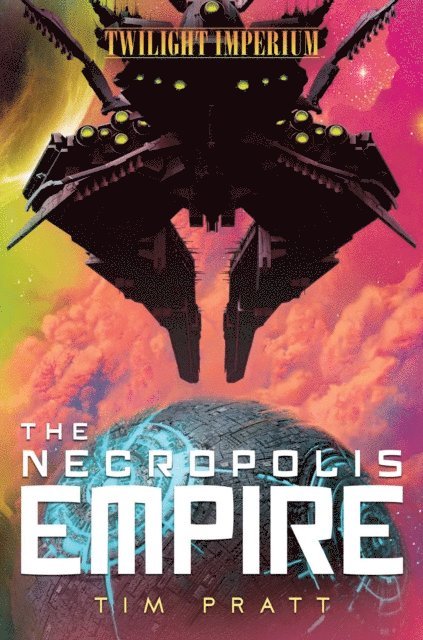 Tim Pratt - Necropolis Empire, E-bok