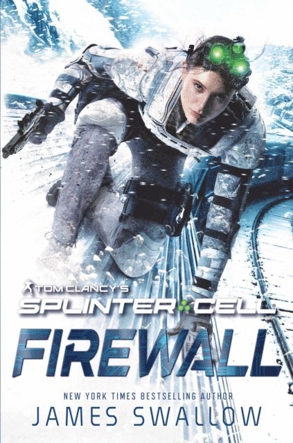 James Swallow - Tom Clancy's Splinter Cell: Firewall, E-bok