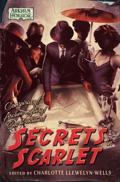 Jason Fischer, Steven Philip Jones, Lisa Smedman, MJ Newman, David Annandale, Josh Reynolds, Davide Mana, Carrie Harris, James Fadeley, Charlotte Llewelyn-Wells - Secrets in Scarlet, E-bok