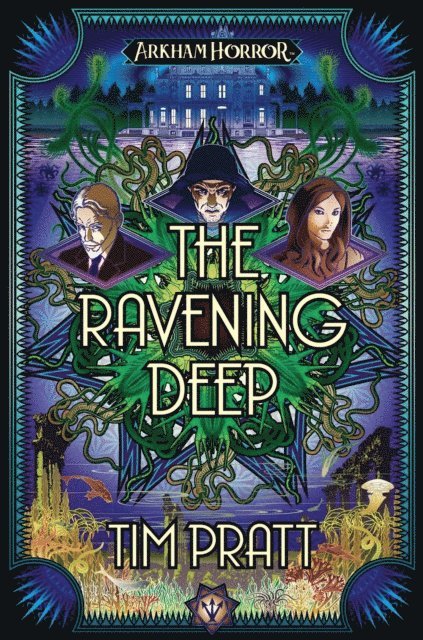 Tim Pratt - Ravening Deep, E-bok