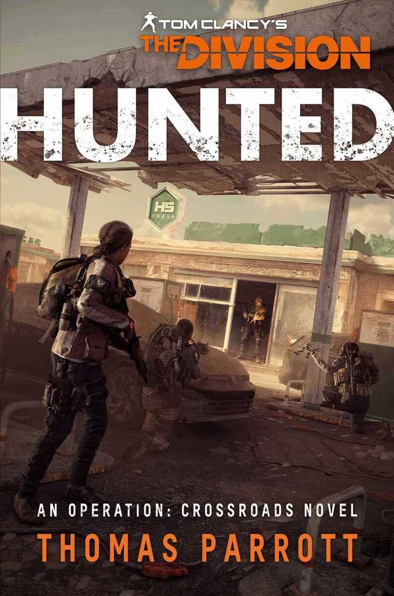 Thomas Parrott - Tom Clancy's The Division: Hunted, Häftad. Tillgänglighet: Tillfälligt slut