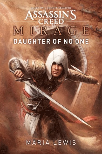 Maria Lewis - Assassin's Creed Mirage: Daughter of No One, E-bok