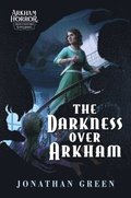 The Darkness Over Arkham