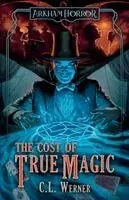 Cost of True Magic