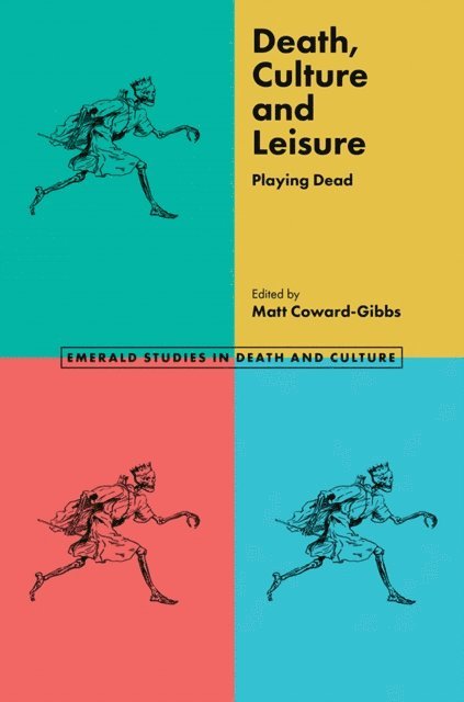 Matt Coward-Gibbs - Death, Culture & Leisure, E-bok