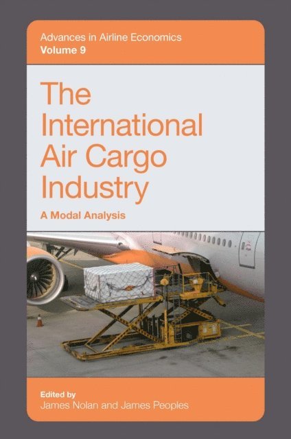 James Peoples, James Nolan - International Air Cargo Industry, E-bok