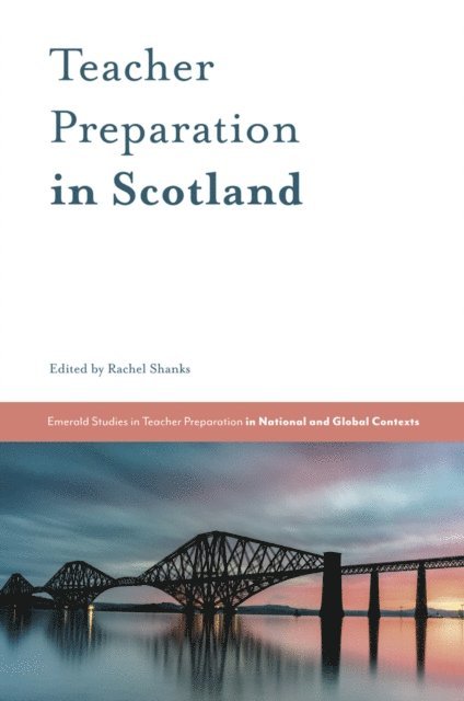 Rachel Shanks - Teacher Preparation in Scotland, E-bok