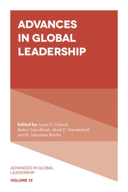 Betina Szkudlarek, B. Sebastian Reiche, Mark E. Mendenhall, Joyce S. Osland - Advances in Global Leadership, E-bok