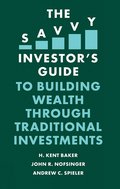 Savvy Investor's Guide to Building Wealth Through Traditional Investments