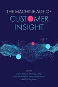 The Machine Age of Customer Insight