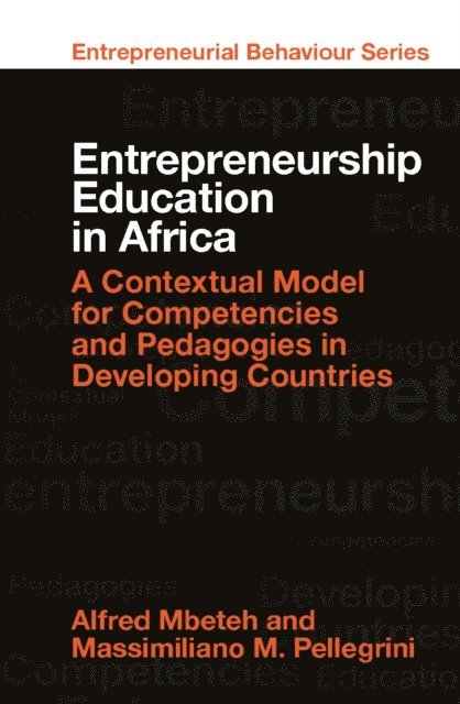 Massimiliano M. Pellegrini, Alfred Mbeteh - Entrepreneurship Education in Africa, E-bok