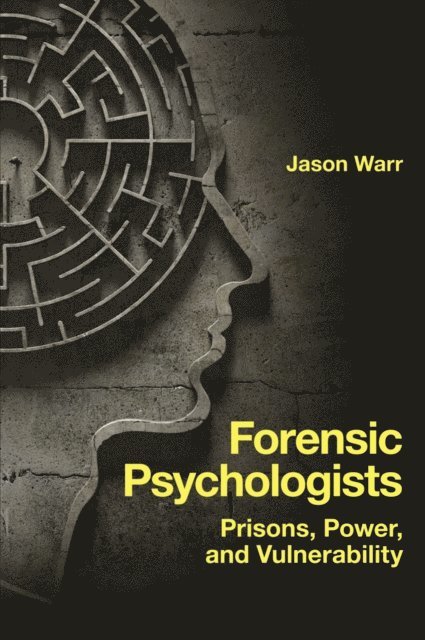 Jason Warr - Forensic Psychologists, E-bok
