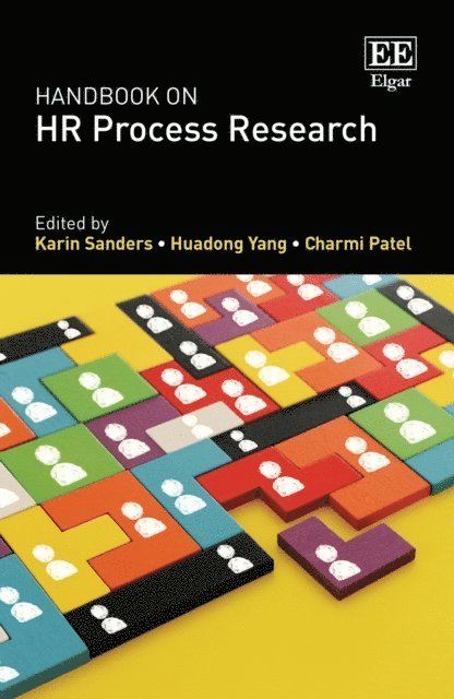 Charmi Patel, Huadong Yang, Karin Sanders - Handbook on HR Process Research, E-bok