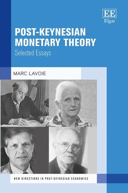Marc Lavoie - Post-Keynesian Monetary Theory, E-bok