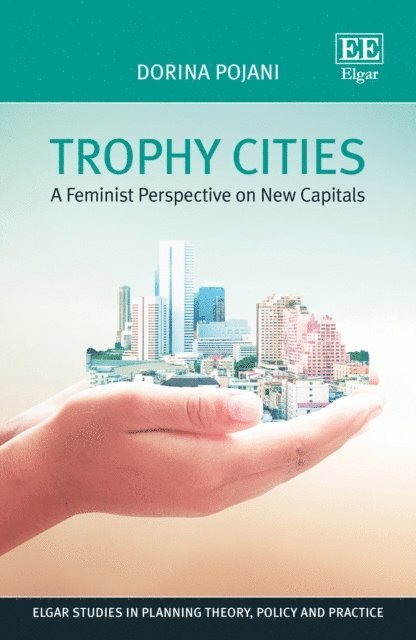 Dorina Pojani - Trophy Cities, E-bok