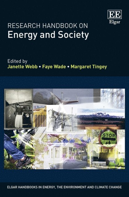 Margaret Tingey, Faye Wade, Janette Webb - Research Handbook on Energy and Society, E-bok