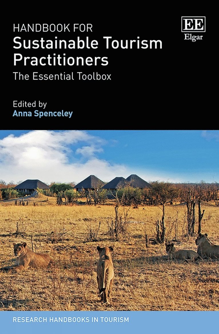 Anna Spenceley - Handbook for Sustainable Tourism Practitioners, Inbunden