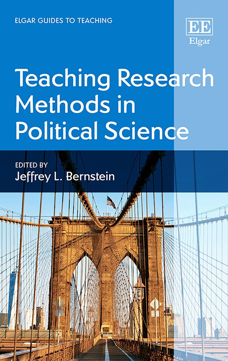 Jeffrey L. Bernstein - Teaching Research Methods in Political Science, Inbunden