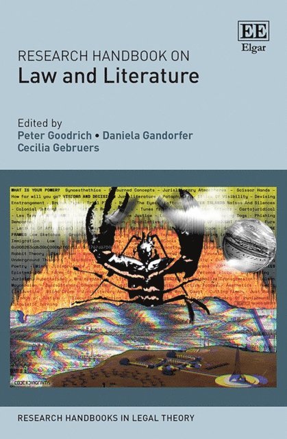 Cecilia Gebruers, Daniela Gandorfer, Peter Goodrich - Research Handbook on Law and Literature, E-bok